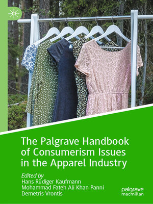 cover image of The Palgrave Handbook of Consumerism Issues in the Apparel Industry